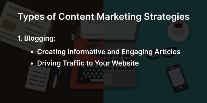 Types of Content Marketing Strategies