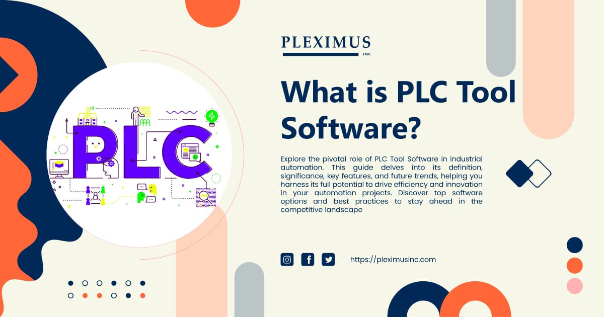 Graphic about the role and features of PLC Tool Software