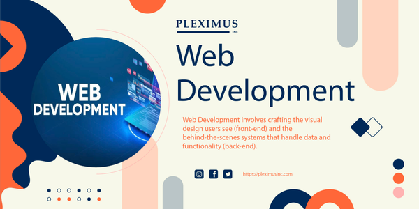 Discover What Web Development Is and How It Powers the Internet